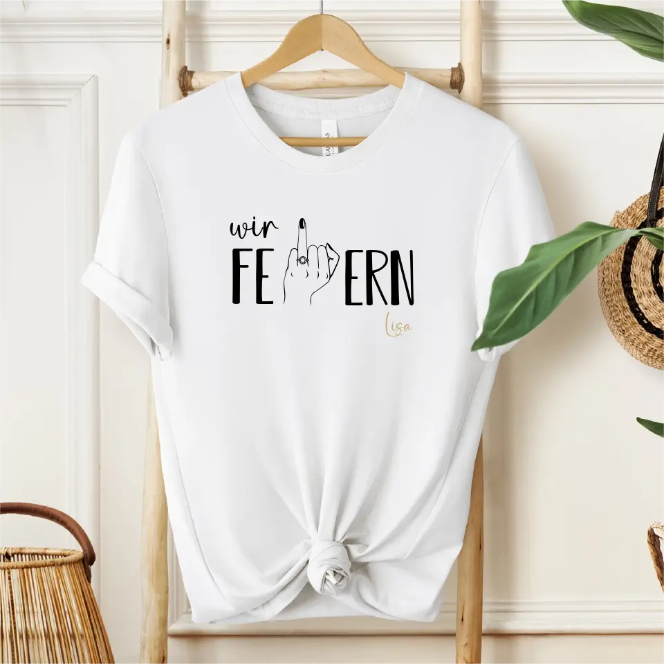 wir feiern - T-Shirt