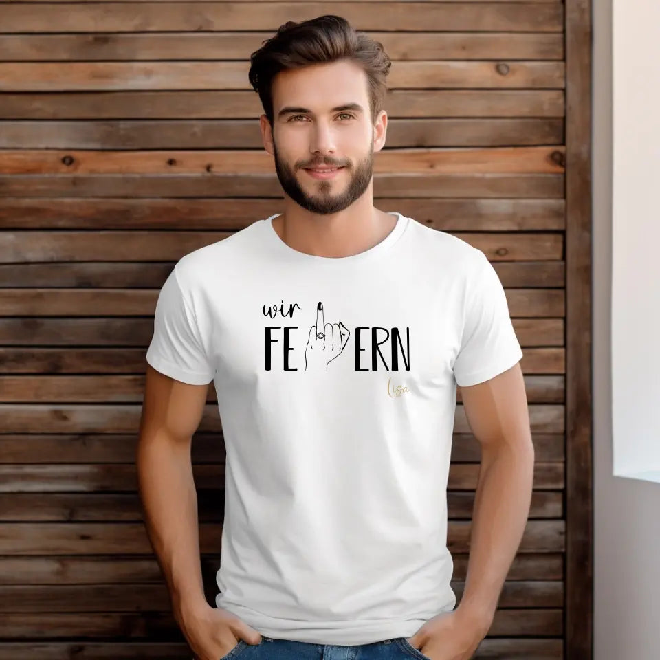 wir feiern - T-Shirt