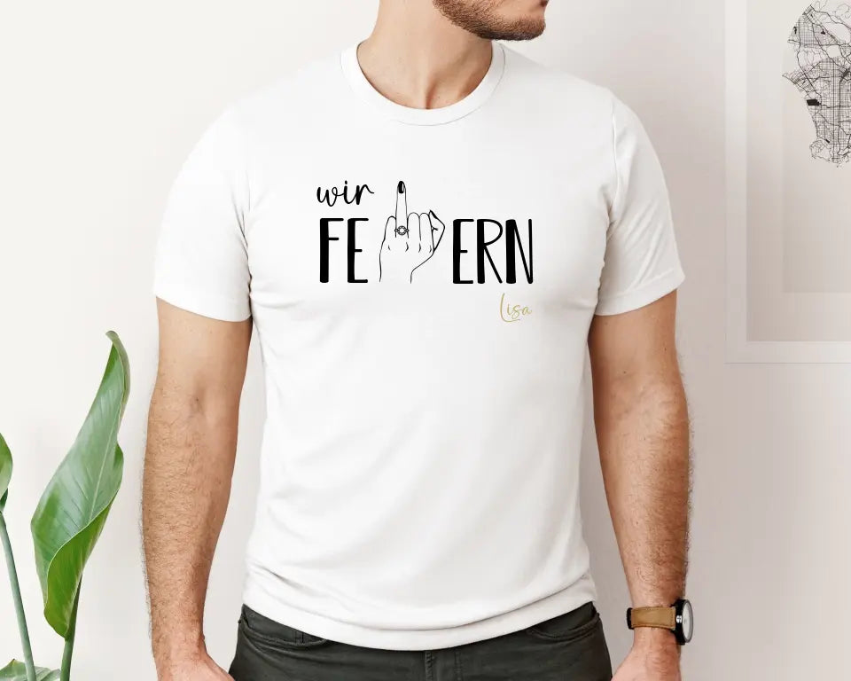 wir feiern - T-Shirt